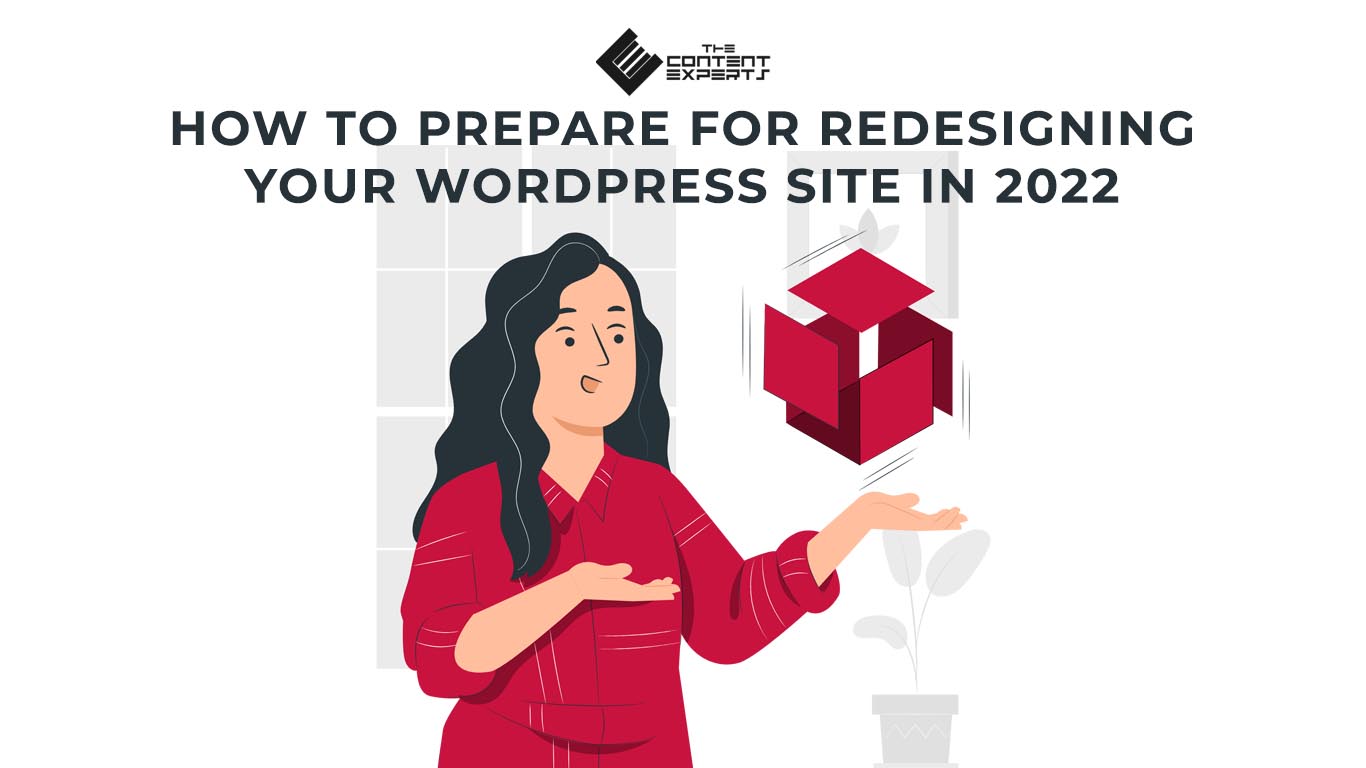 How to Prepare for Redesigning Your WordPress Site in&nbsp;2022