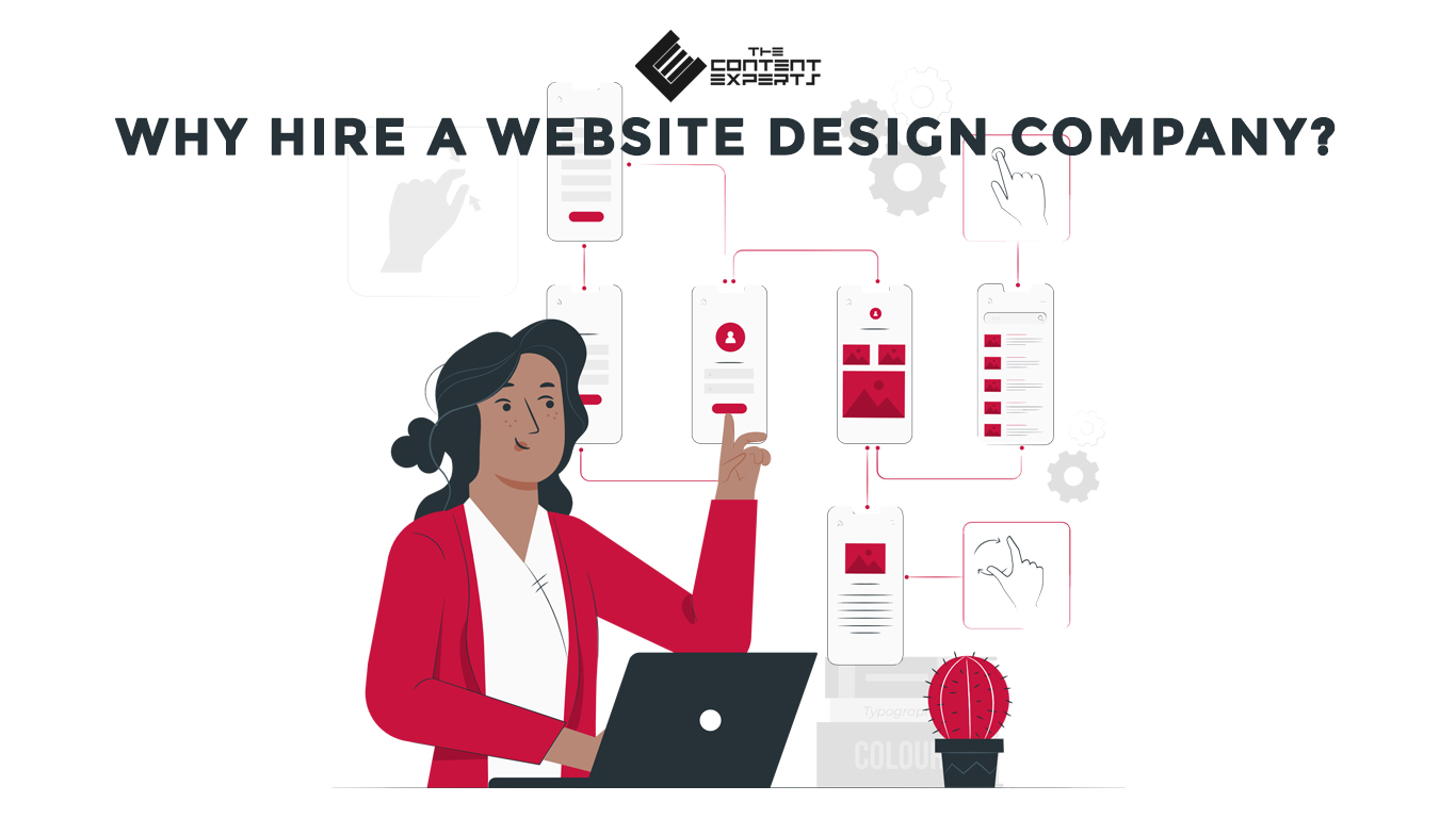 Why Hire a Website Design&nbsp;Company?
