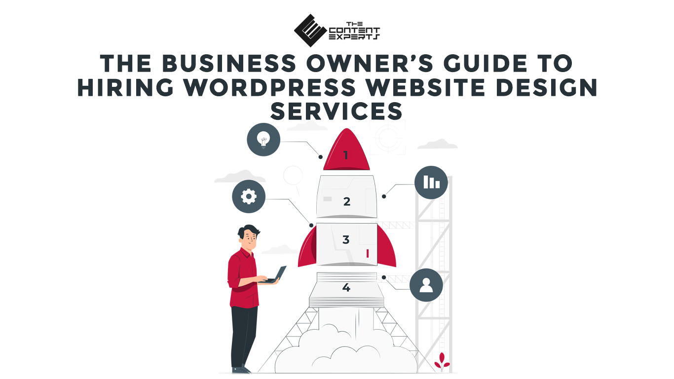 The Business Owner’s Guide to Hiring WordPress Website Design&nbsp;Services