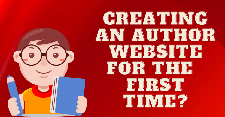 Creating an Author Website for First&nbsp;Time?