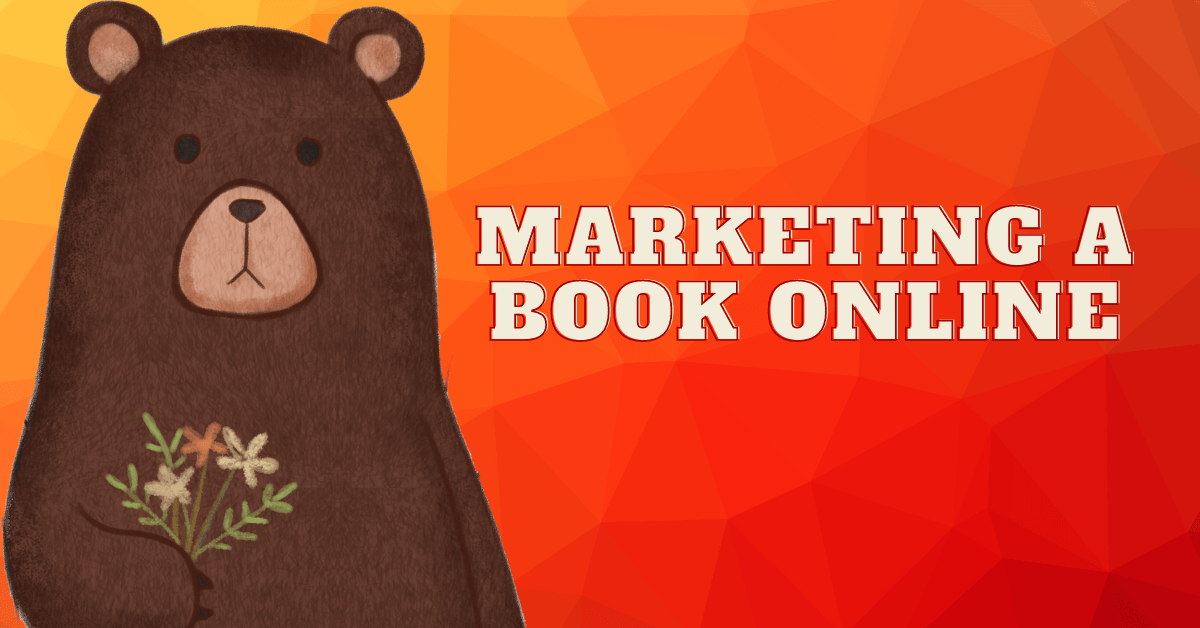 Marketing a Book&nbsp;Online
