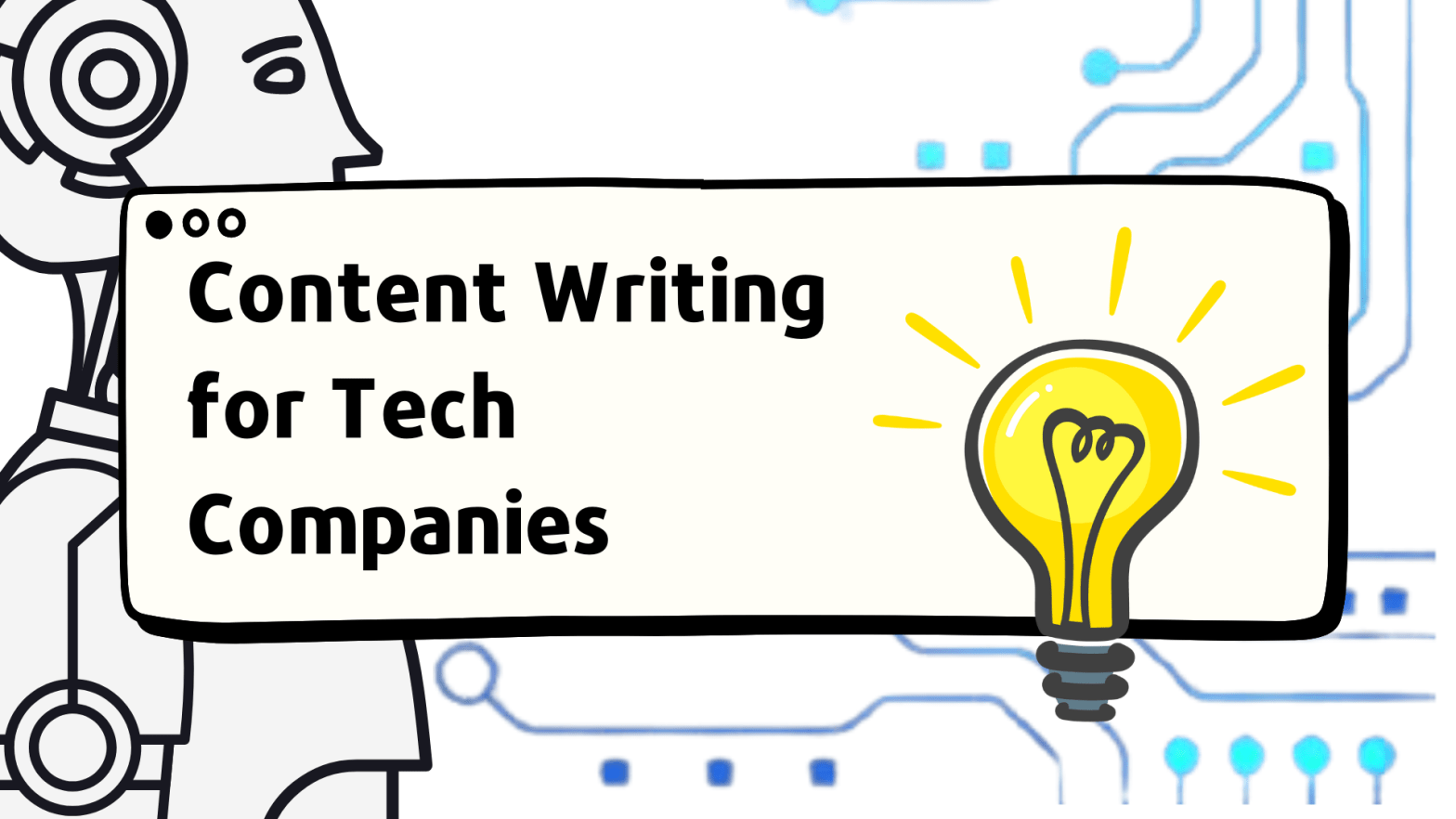 Content Writing for Tech&nbsp;Companies