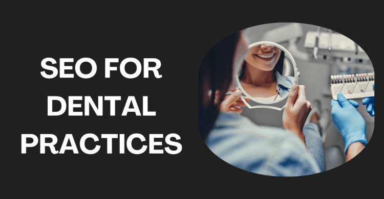 SEO for Dental Practices